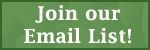 Join our Email List